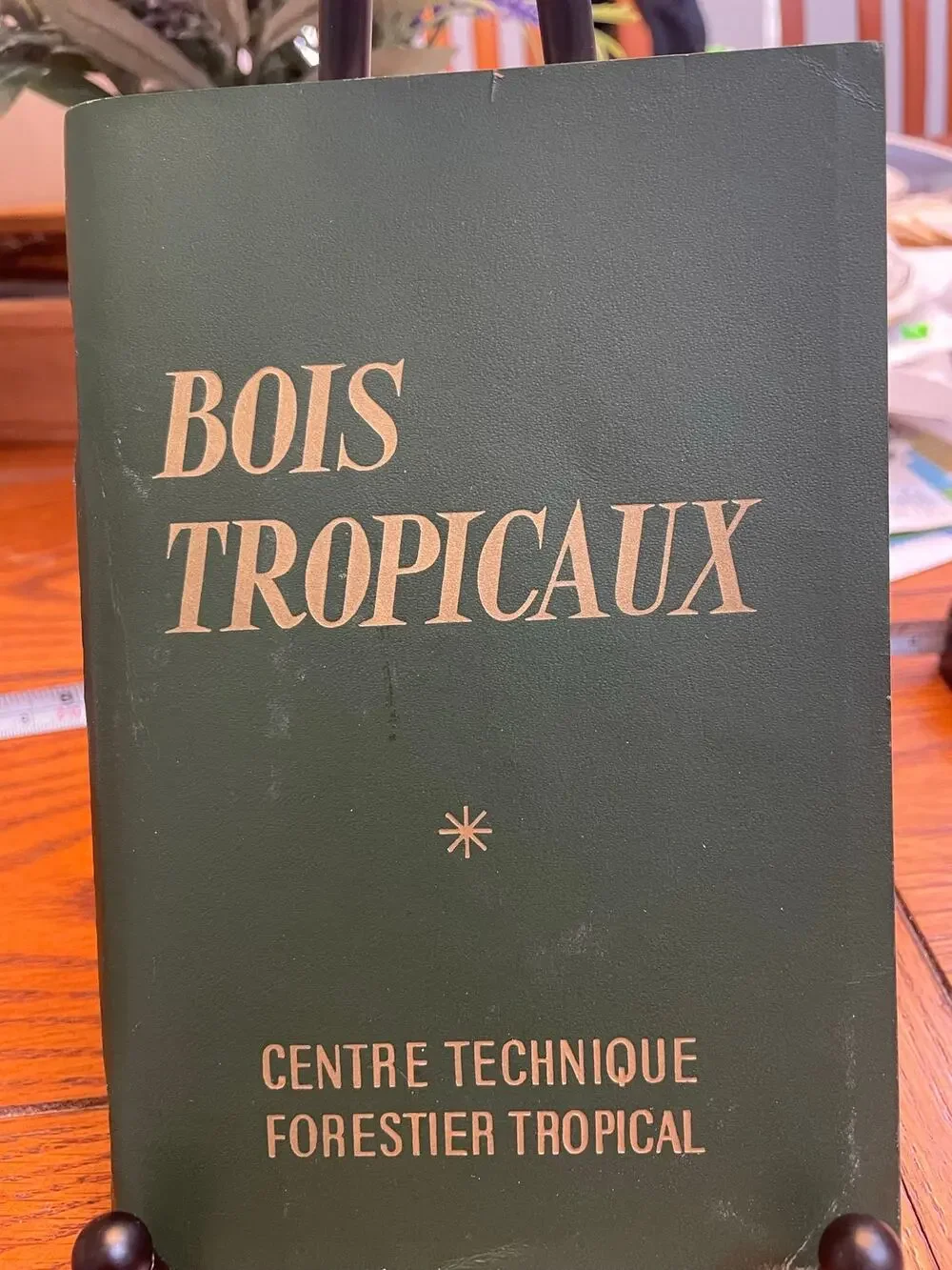 Bois Tropicaux 1960 French Tropical Wood Forestry Reference Book 2nd Edition